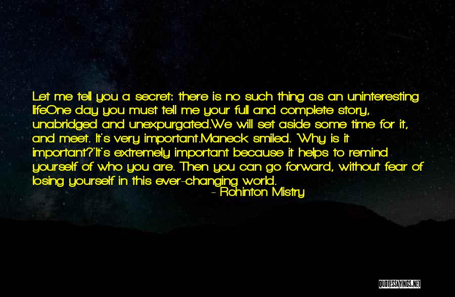 Your World Changing Quotes By Rohinton Mistry Your World Changing Quotes By Rohinton Mistry
