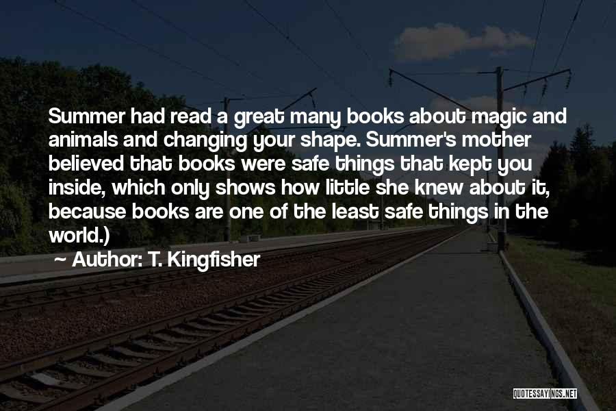 Your World Changing Quotes By T. Kingfisher