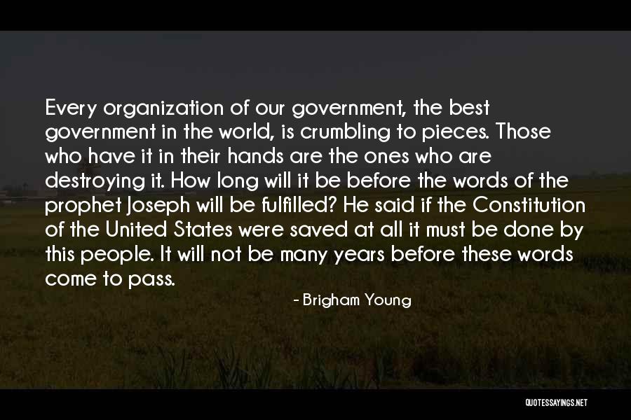 Your World Crumbling Quotes By Brigham Young Your World Crumbling Quotes By Brigham Young