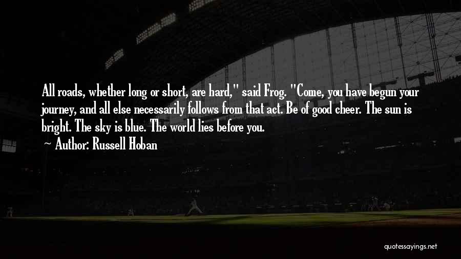 Your World Quotes By Russell Hoban