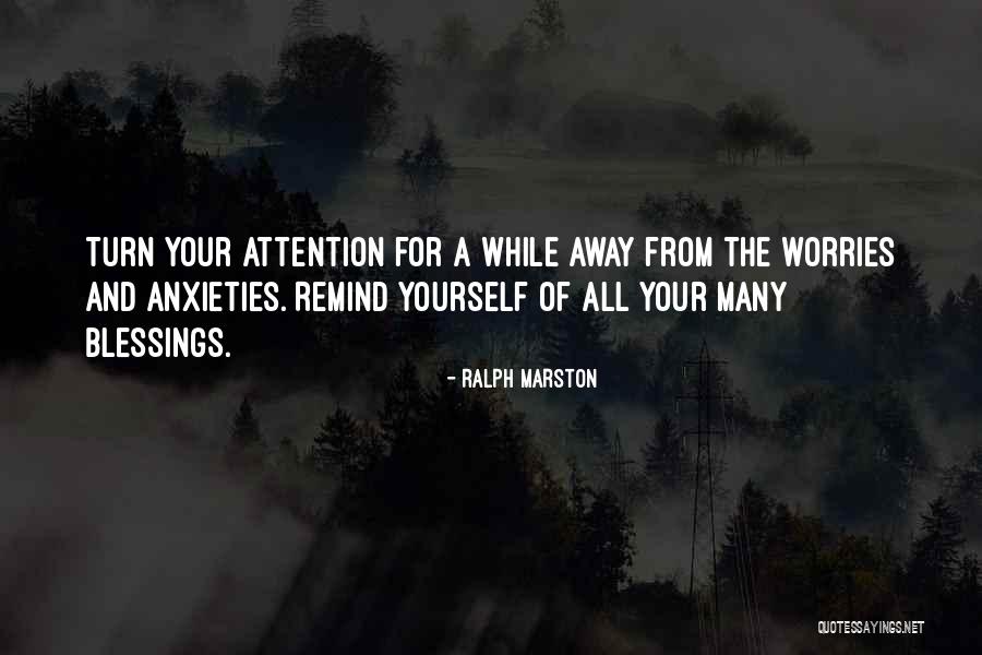 Your Worries Quotes By Ralph Marston Your Worries Quotes By Ralph Marston