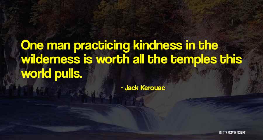 Your Worth So Much More Quotes By Jack Kerouac Your Worth So Much More Quotes By Jack Kerouac