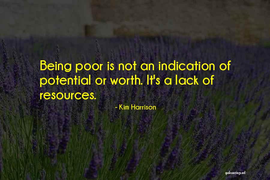 Your Worth So Much More Quotes By Kim Harrison Your Worth So Much More Quotes By Kim Harrison