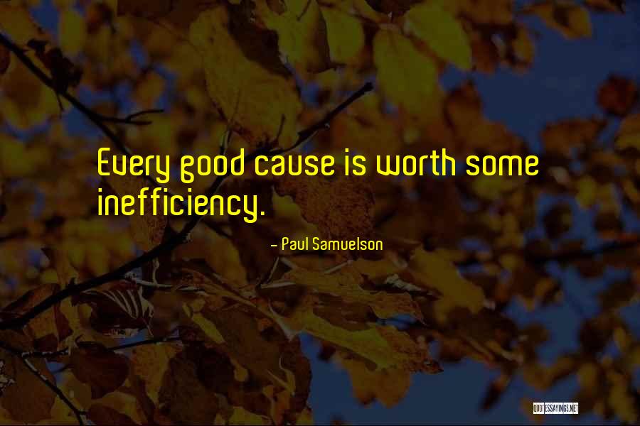 Your Worth So Much More Quotes By Paul Samuelson