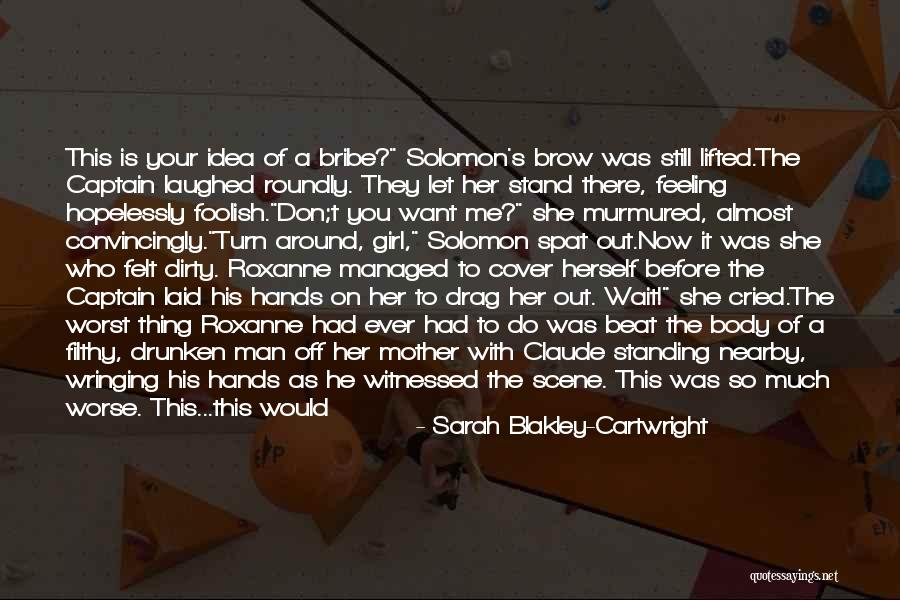 Your Worth So Much More Quotes By Sarah Blakley-Cartwright Your Worth So Much More Quotes By Sarah Blakley-Cartwright