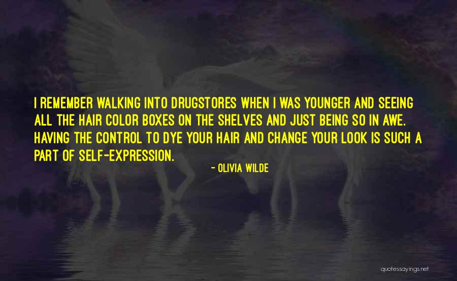 Your Younger Self Quotes By Olivia Wilde