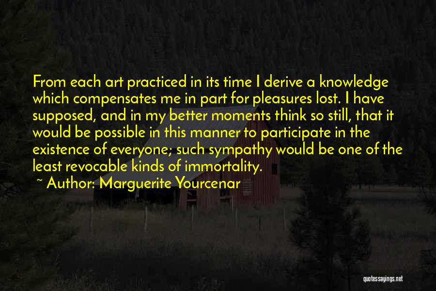 Yourcenar Marguerite Quotes By Marguerite Yourcenar