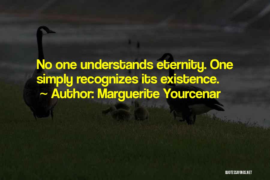 Yourcenar Marguerite Quotes By Marguerite Yourcenar