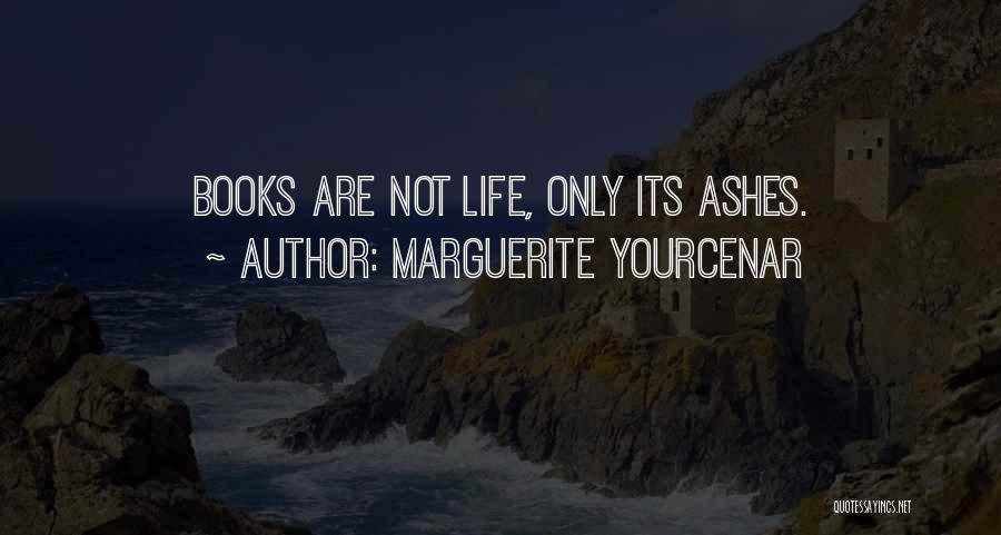 Yourcenar Marguerite Quotes By Marguerite Yourcenar