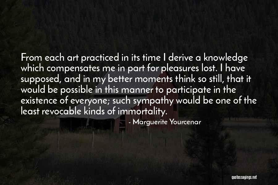 Yourcenar Quotes By Marguerite Yourcenar Yourcenar Quotes By Marguerite Yourcenar