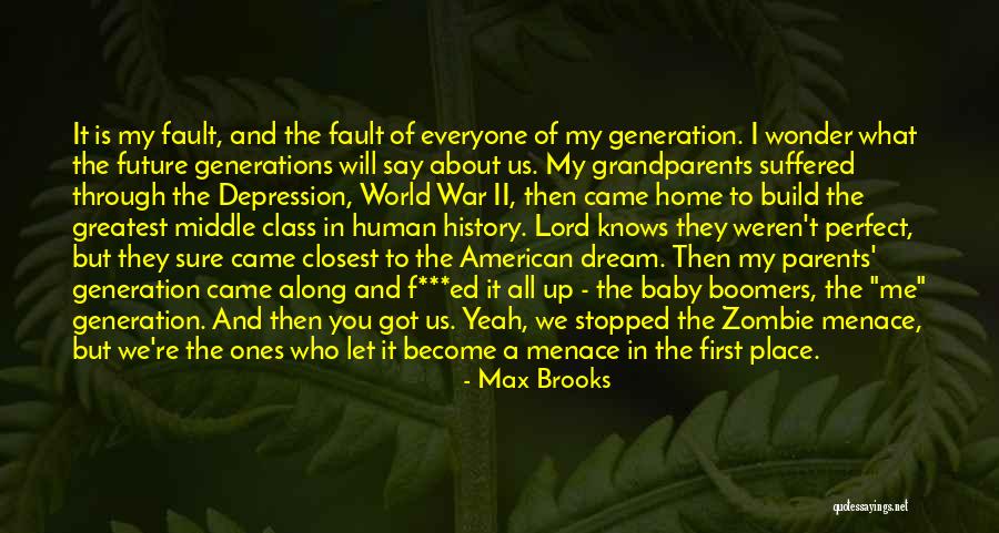 You're A Dream To Me Quotes By Max Brooks