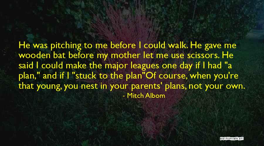 You're A Dream To Me Quotes By Mitch Albom