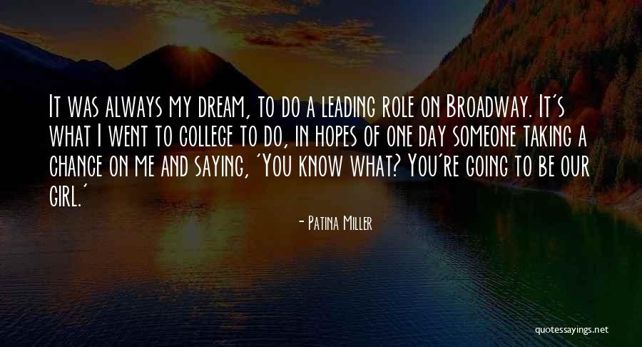 You're A Dream To Me Quotes By Patina Miller