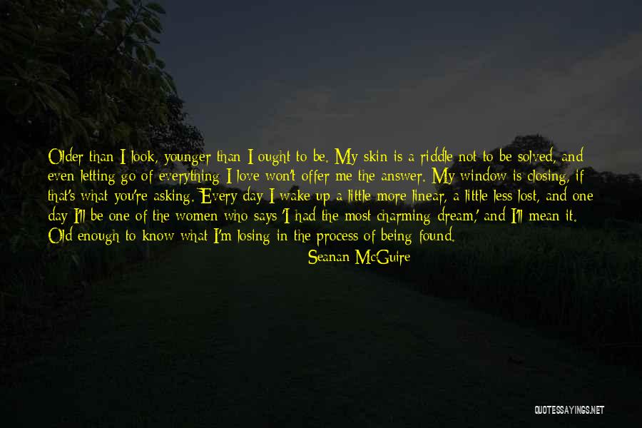 You're A Dream To Me Quotes By Seanan McGuire