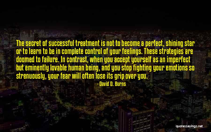 You're A Shining Star Quotes By David D. Burns You're A Shining Star Quotes By David D. Burns