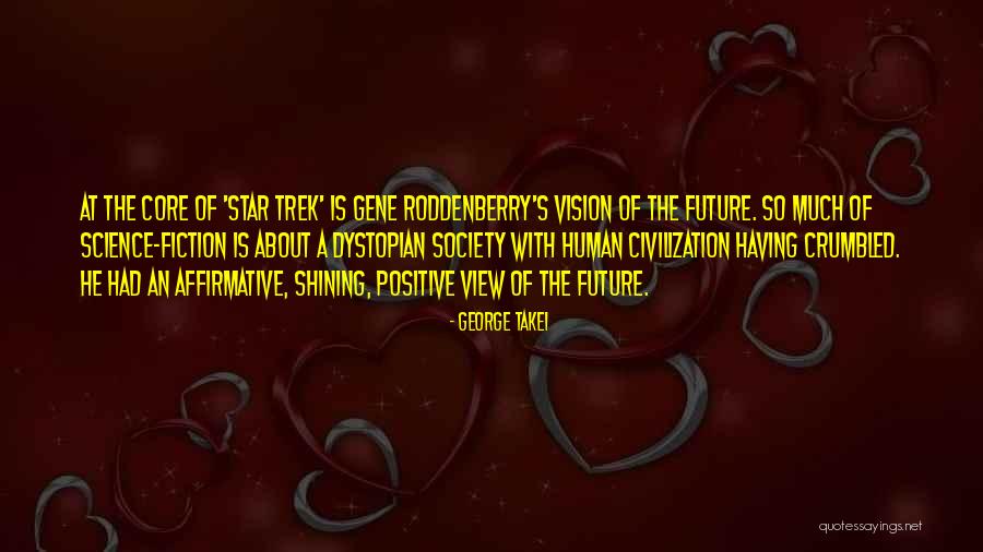 You're A Shining Star Quotes By George Takei You're A Shining Star Quotes By George Takei
