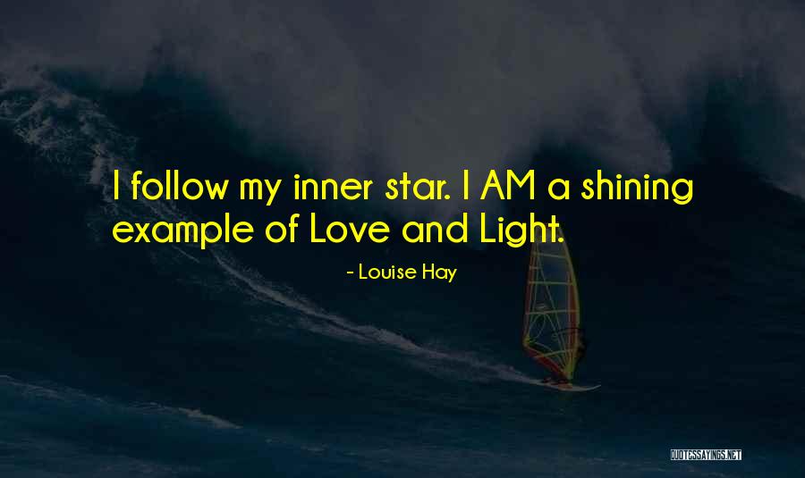 You're A Shining Star Quotes By Louise Hay