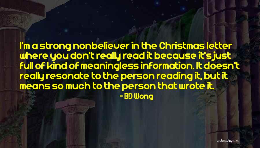 You're A Strong Person Quotes By BD Wong You're A Strong Person Quotes By BD Wong