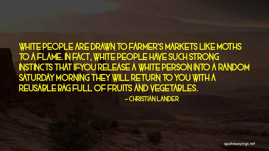 You're A Strong Person Quotes By Christian Lander You're A Strong Person Quotes By Christian Lander