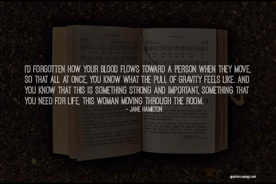 You're A Strong Person Quotes By Jane Hamilton You're A Strong Person Quotes By Jane Hamilton