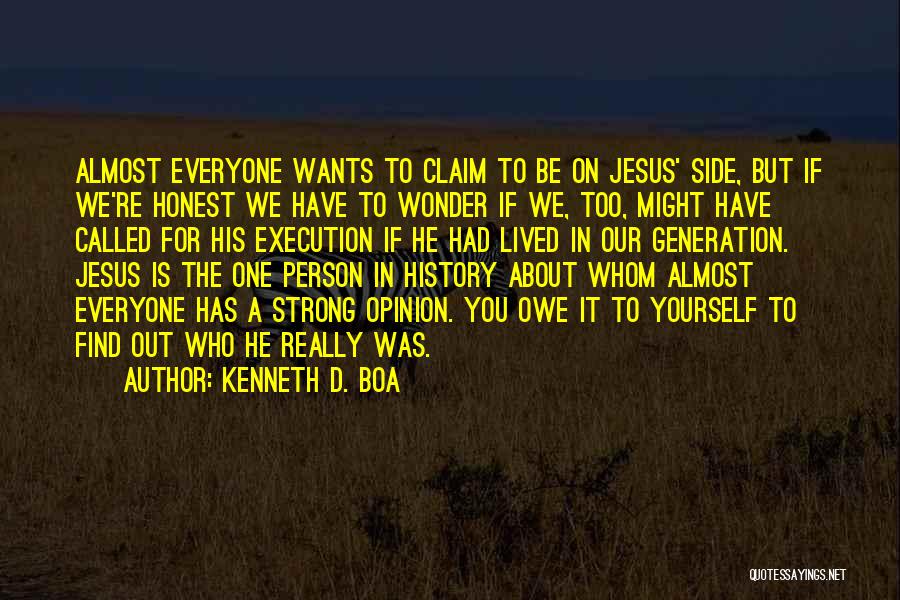 You're A Strong Person Quotes By Kenneth D. Boa