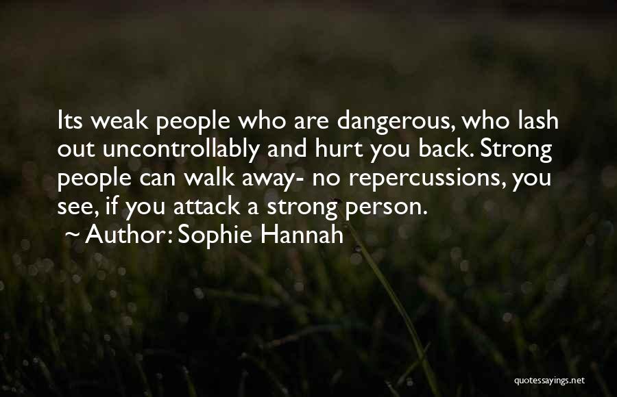 You're A Strong Person Quotes By Sophie Hannah