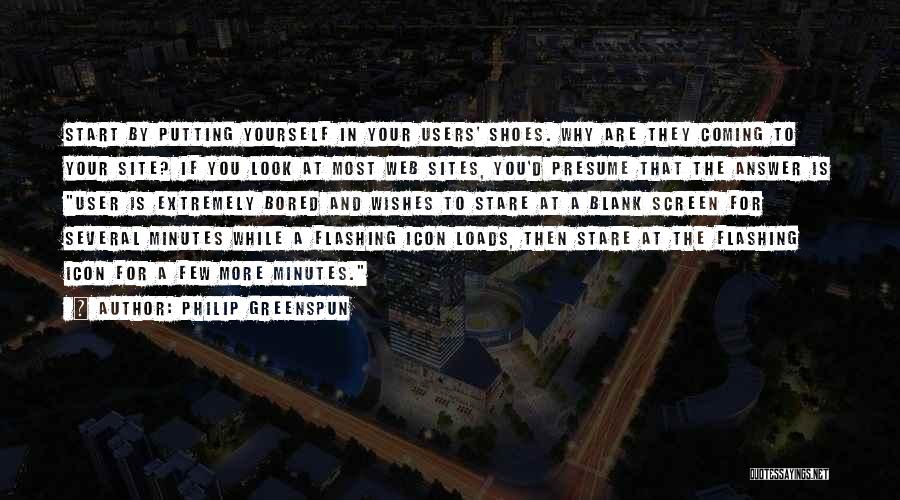 You're A User Quotes By Philip Greenspun