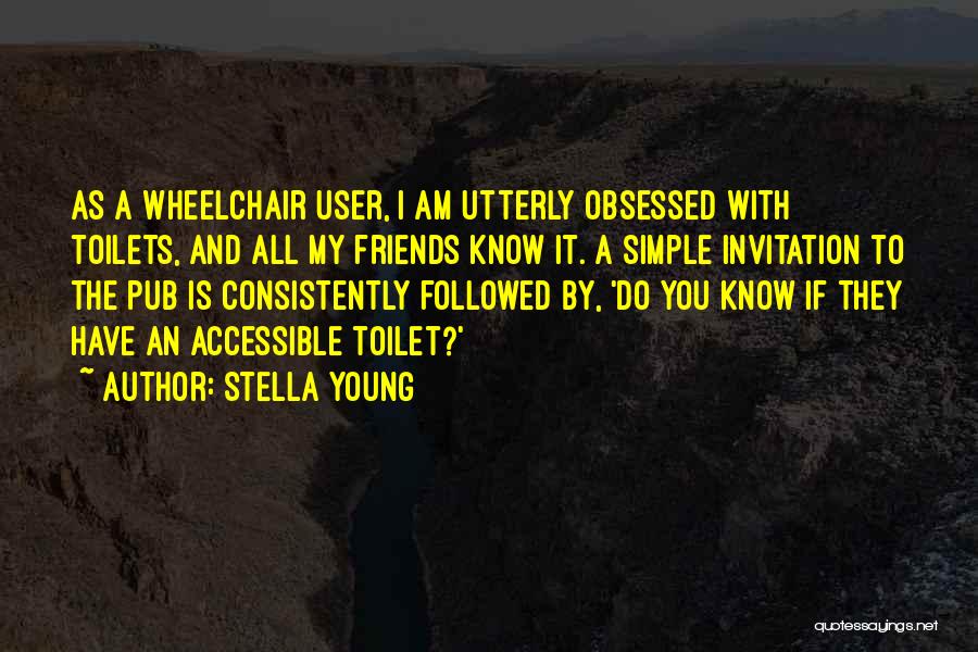 You're A User Quotes By Stella Young