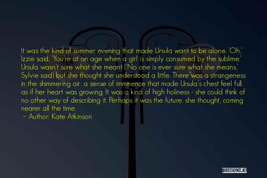 You're All Alone Quotes By Kate Atkinson