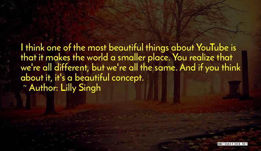 You're All Beautiful Quotes By Lilly Singh