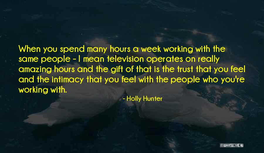 You're Amazing Quotes By Holly Hunter