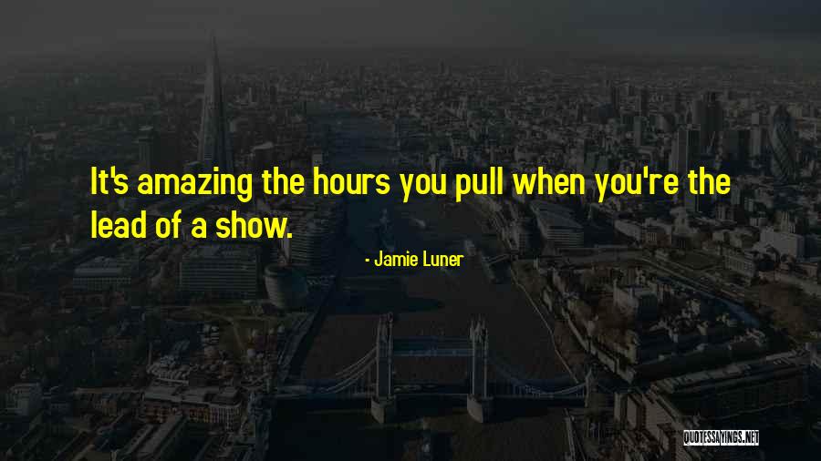 You're Amazing Quotes By Jamie Luner