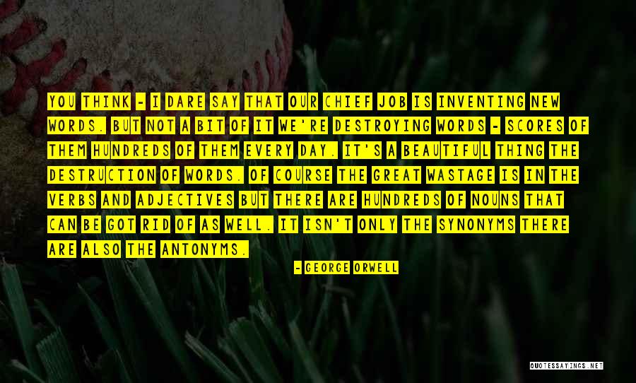 You're As Beautiful Quotes By George Orwell