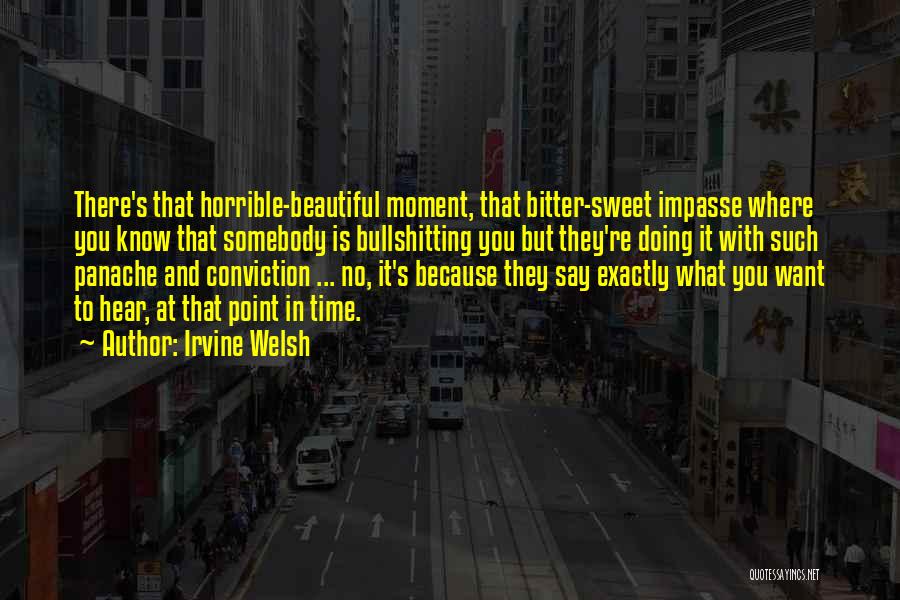 You're Beautiful Because Quotes By Irvine Welsh