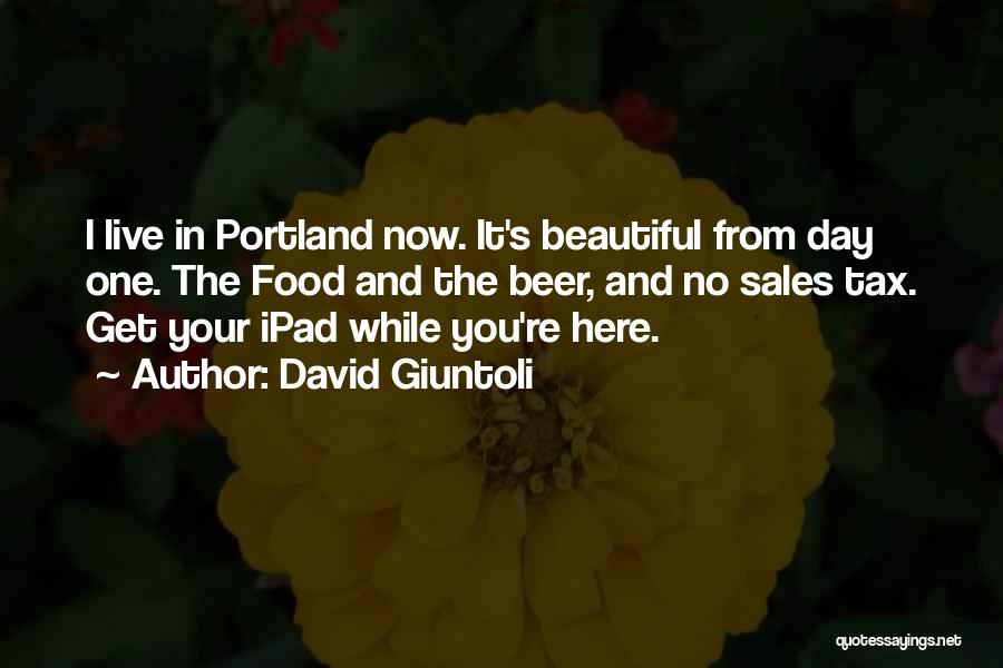 You're Beautiful Quotes By David Giuntoli