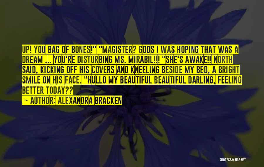 You're Beautiful Smile Quotes By Alexandra Bracken