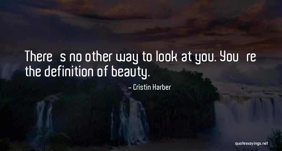 You're Beauty Quotes By Cristin Harber