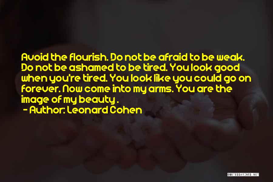 You're Beauty Quotes By Leonard Cohen