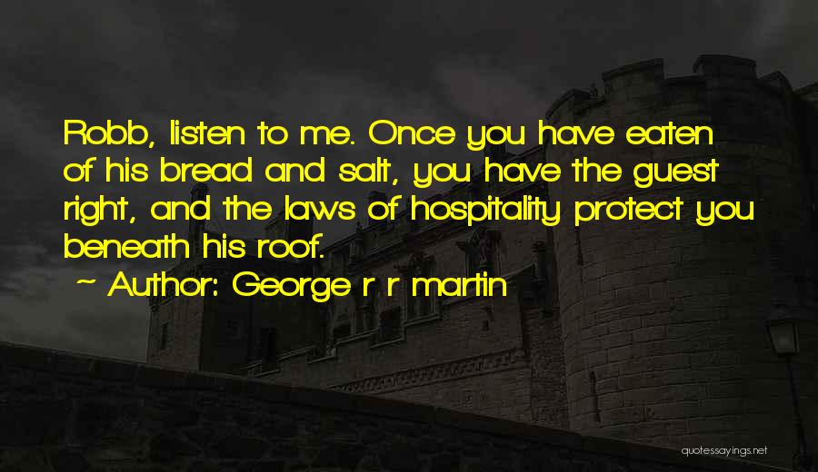 You're Beneath Me Quotes By George R R Martin