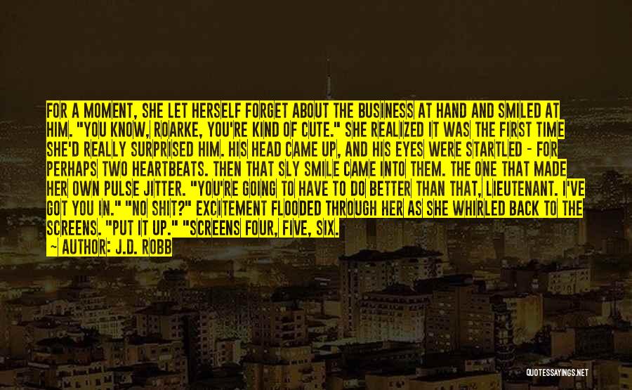 You're Better Than Her Quotes By J.D. Robb