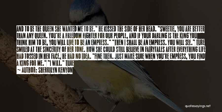 You're Better Than Her Quotes By Sherrilyn Kenyon