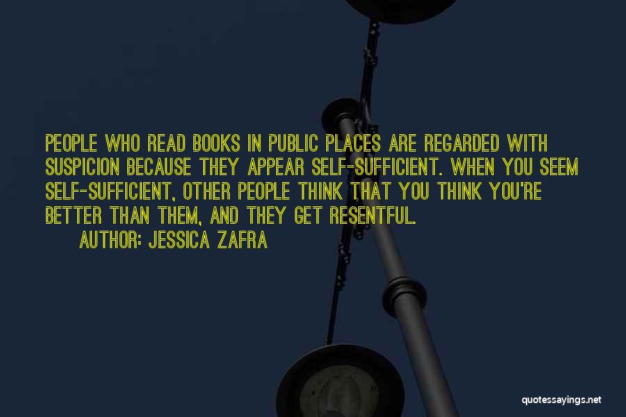 You're Better Than Them Quotes By Jessica Zafra