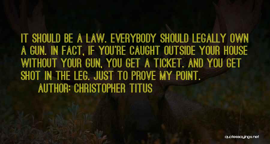 You're Caught Quotes By Christopher Titus