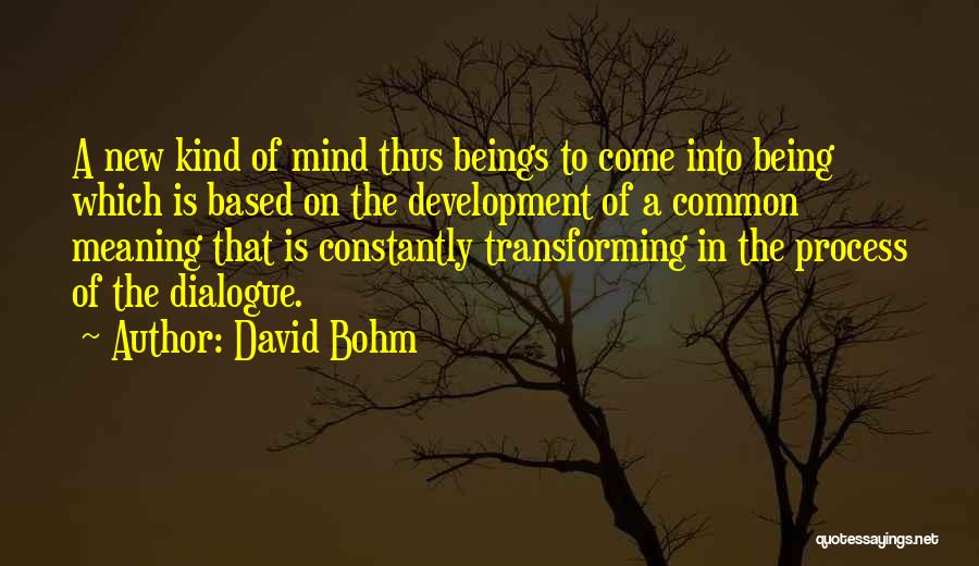 You're Constantly On My Mind Quotes By David Bohm