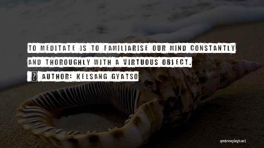 You're Constantly On My Mind Quotes By Kelsang Gyatso