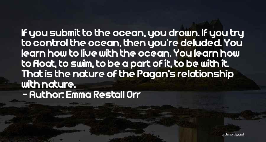 You're Deluded Quotes By Emma Restall Orr