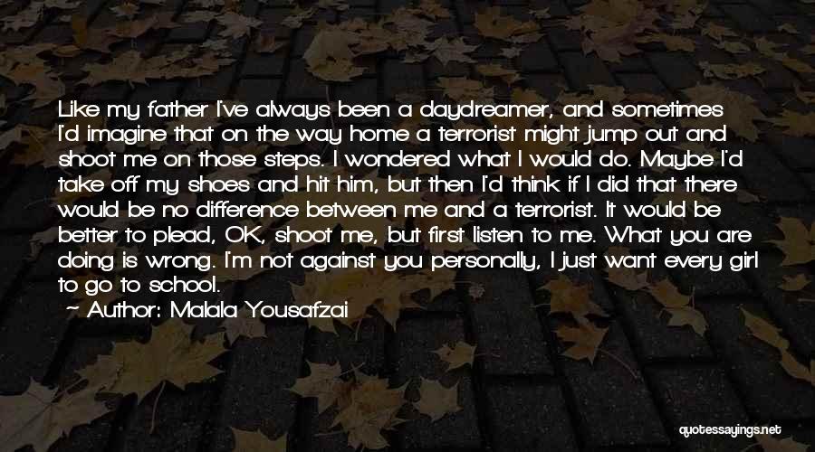 You're Doing Ok Quotes By Malala Yousafzai