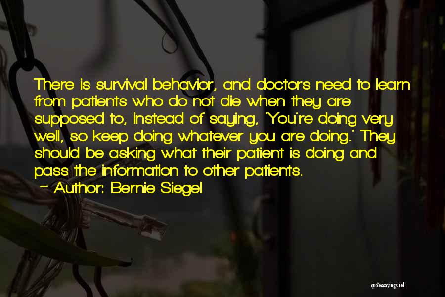 You're Doing Well Quotes By Bernie Siegel