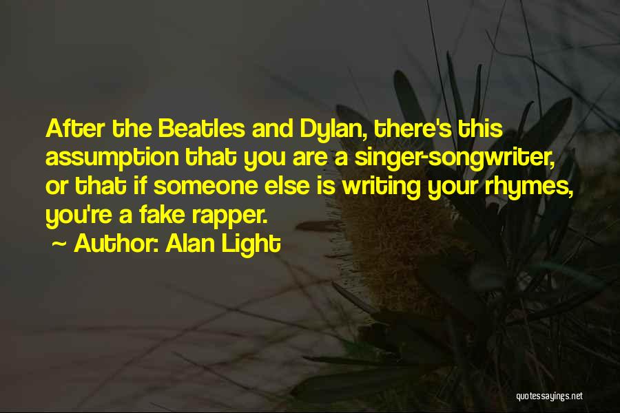 You're Fake Quotes By Alan Light