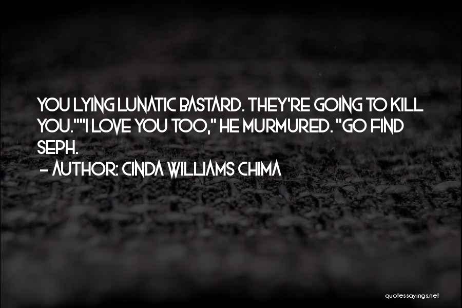 You're Fake Quotes By Cinda Williams Chima